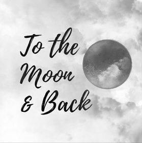 To The Moon & Back